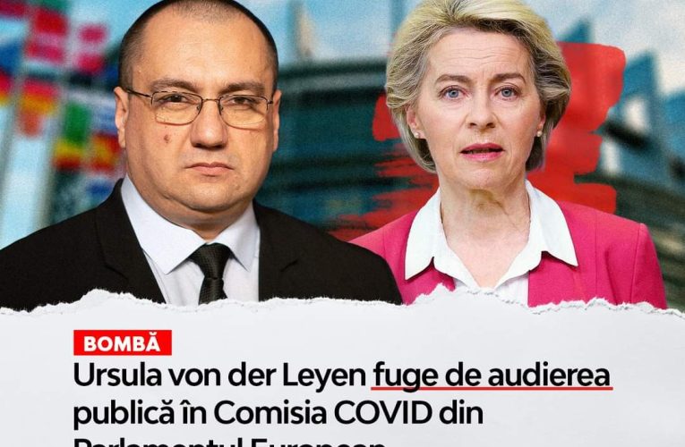Europarlamentarul Cristian Terheș: Ursula von der Leyen fuge de audierea publică în Comisia COVID din Parlamentul European!