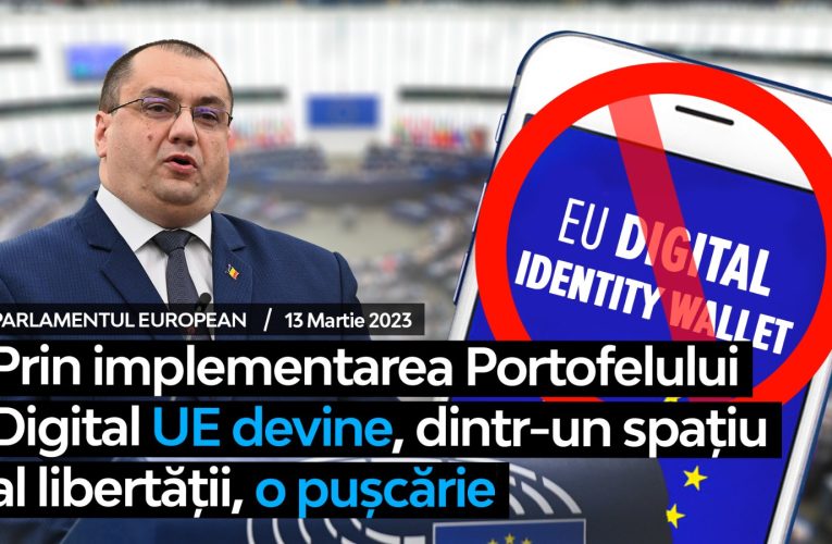 VIDEO| Europarlamentarul Terheș solicită Parlamentului European să respingă implementarea Portofelului Digital, deoarece acesta transformă UE, dintr-un spațiu al libertății, intr-o închisoare în aer liber