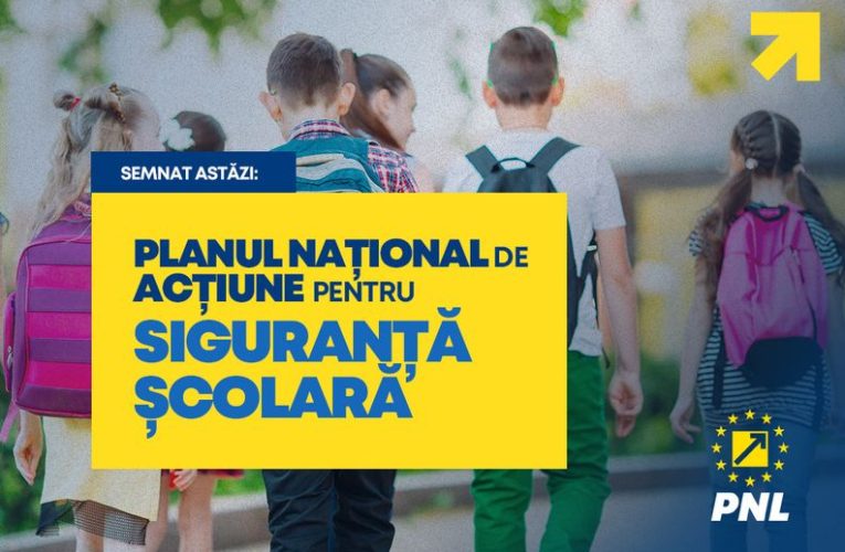 Patru miniștri liberali au lansat Planul Național de Acțiune privind Siguranța Școlară