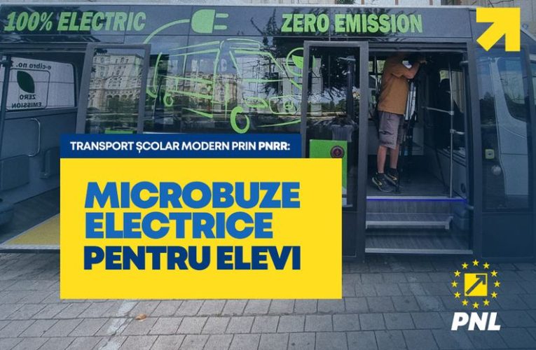 PNL – Transport modern prin PNRR: Microbuze electrice pentru elevi