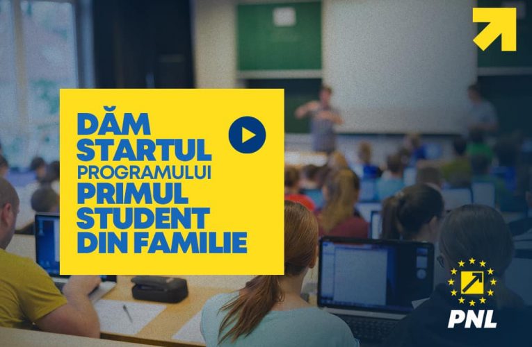 PNL dă start programului „Primul student din familie”