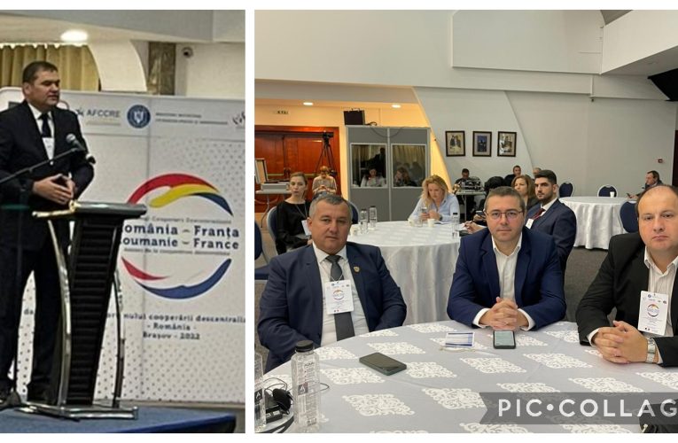 Primarul Roșan Ioan și vicepreședintele CJ, Claudiu Bârsan, prezenți la Forumul Cooperării Descentralizate România – Franța