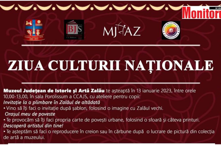 Sălajul sărbătorește Ziua Culturii Naționale