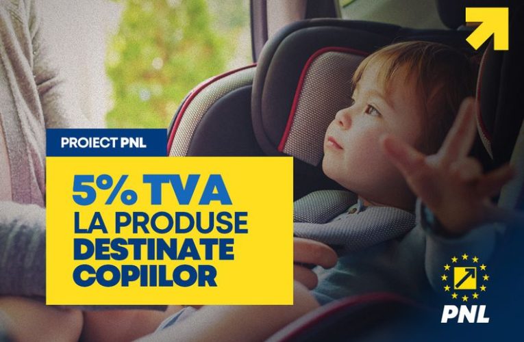 Proiect PNL: 5% TVA la produse destinate copiilor