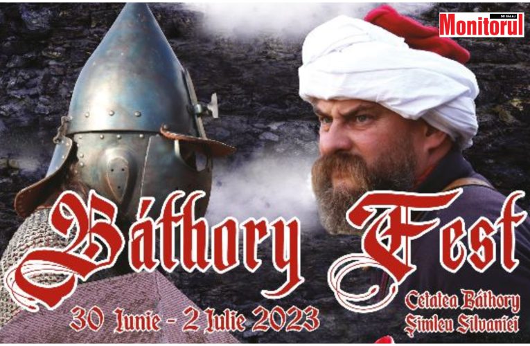 Festivalul Bathory Fest, singurul festival medieval de reconstituire istorică din Sălaj