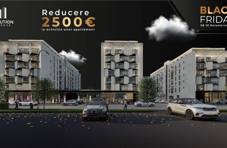 Reduceri de Black Friday la Revolution Residence: Economisiți 2.500 Euro!