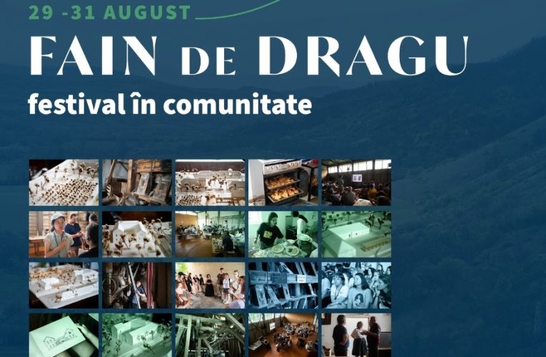 „Fain de Dragu – festival în comunitate” în acest weekend
