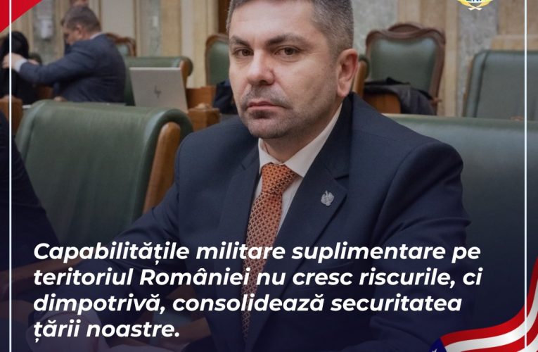Senator Liviu Fodoca: „Capabilitățile militare SUA pe teritoriul României consolidează securitatea țării noastre”