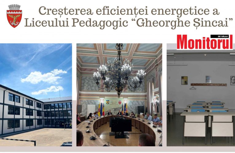 Liceul Pedagogic „Gheorghe Șincai” beneficiază de clădiri modernizate și eficiente energetic